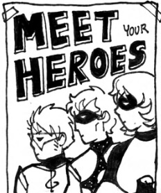 Comic extract: A poster reading Meet Your Heroes. Three superheroes, two men and one woman, are pictured in profile facing left.