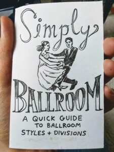 Minizine cover of Simply Ballroom: A quick guide to styles and divisions. Cover illustration: a man and a woman dancing.